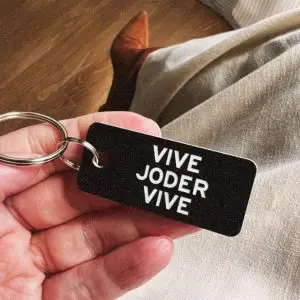 Llavero "Vive Joder Vive"